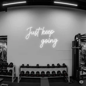 Led neoninė iškaba "Just keep going"