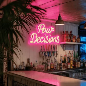 Led neoninė iškaba "Pour Decisions"